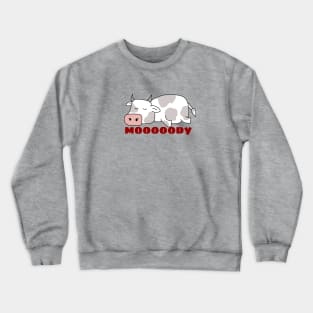 Moody Cow | Cow Pun Crewneck Sweatshirt